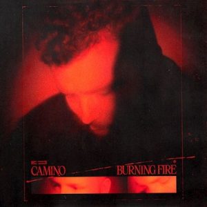 Camino | Burning Fire Cover Art